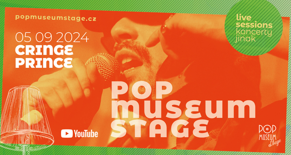 POPMUSEUM STAGE: CRINGE PRINCE