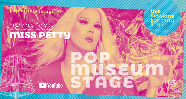 POPMUSEUM STAGE: MISS PETTY