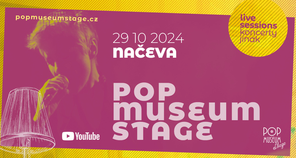 POPMUSEUM STAGE: NAČEVA